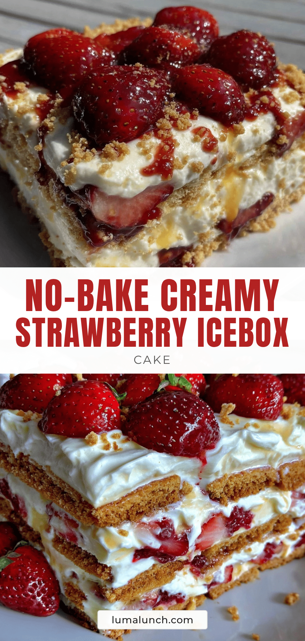 classic creamy old-fashioned strawberry icebox cake recipe
