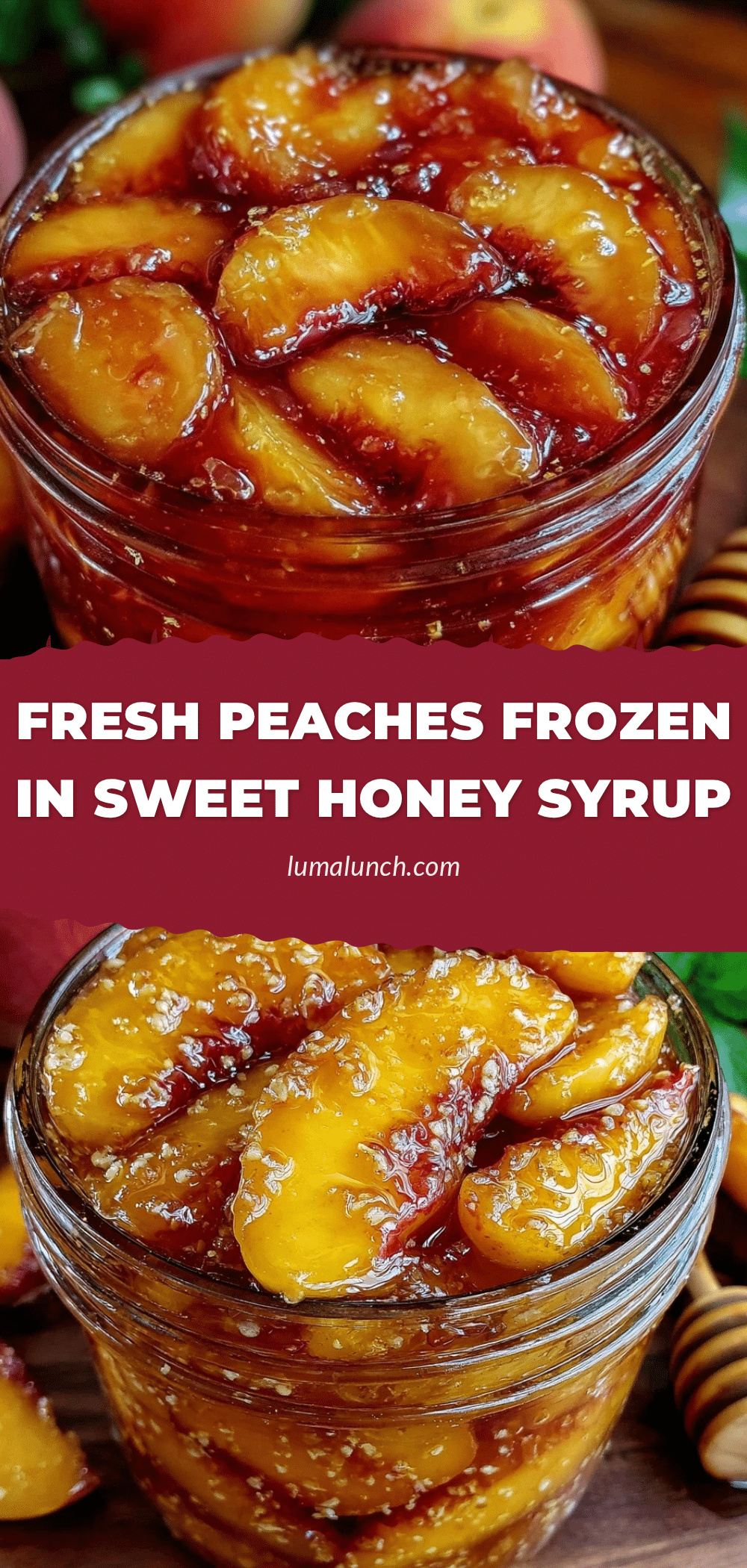 fresh homemade peaches frozen in sweet honey syrup recipe