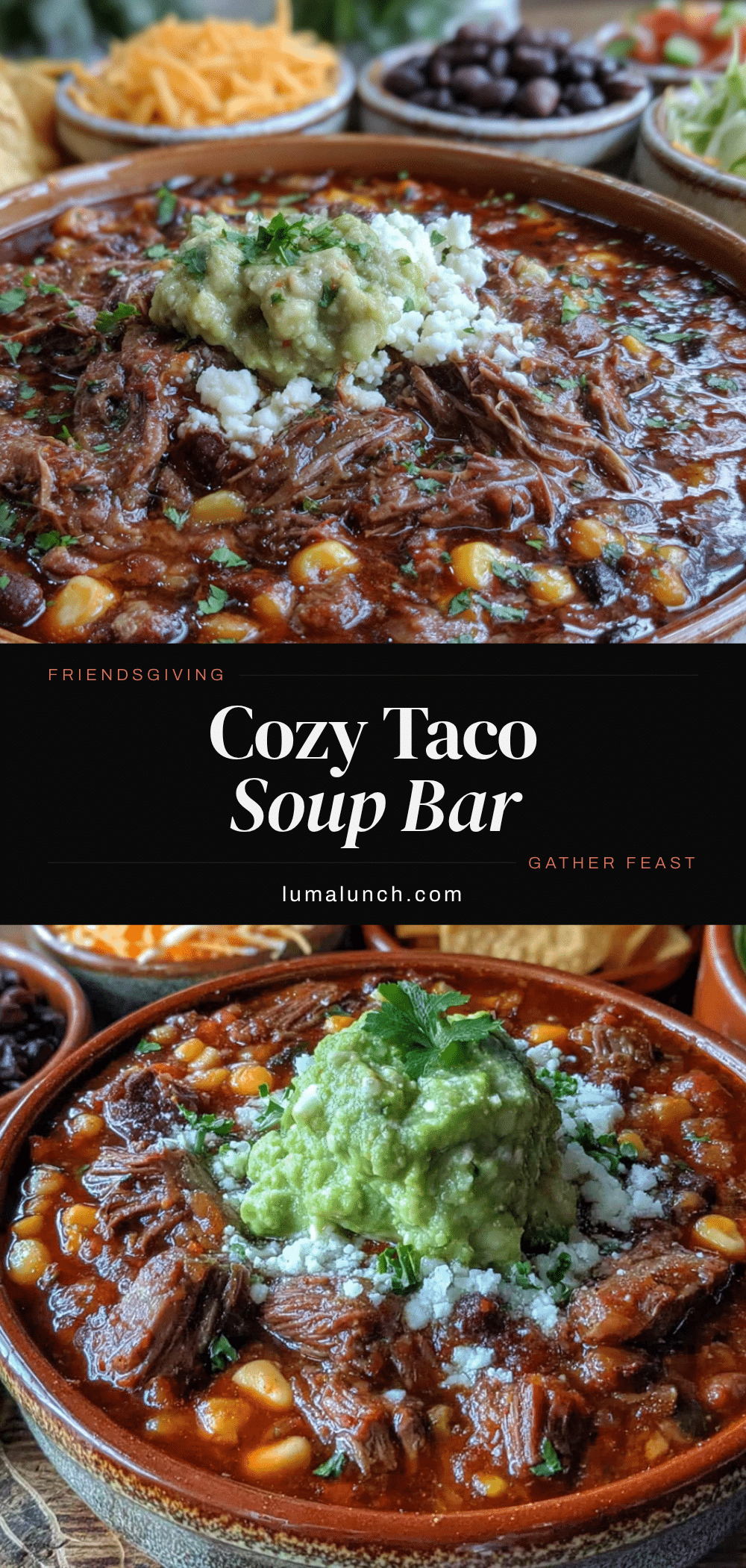 friendsgiving taco soup bar recipe